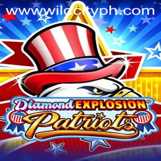 Exploring the Thrills of DiamondExplosionPatriots in WildCity